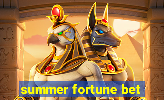 summer fortune bet